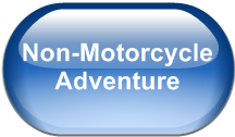 Non-Motorcycle Adventure